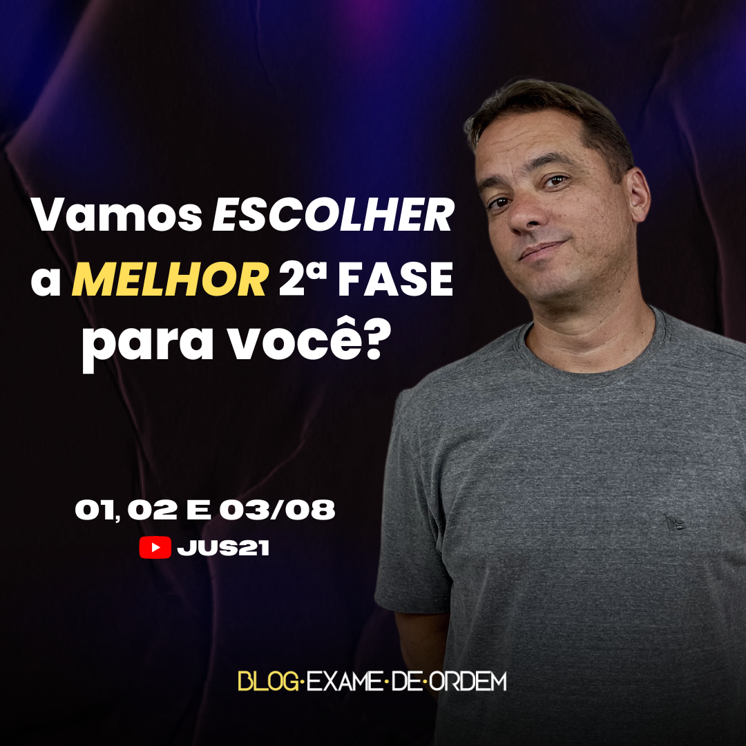 Vamos escolher a melhor 2 fase para voc?