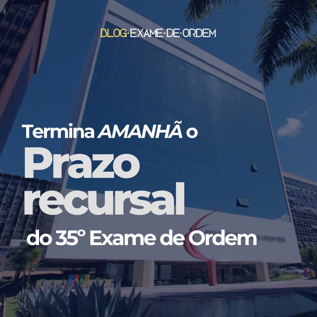 Termina amanh o prazo recursal da 2 fase da OAB